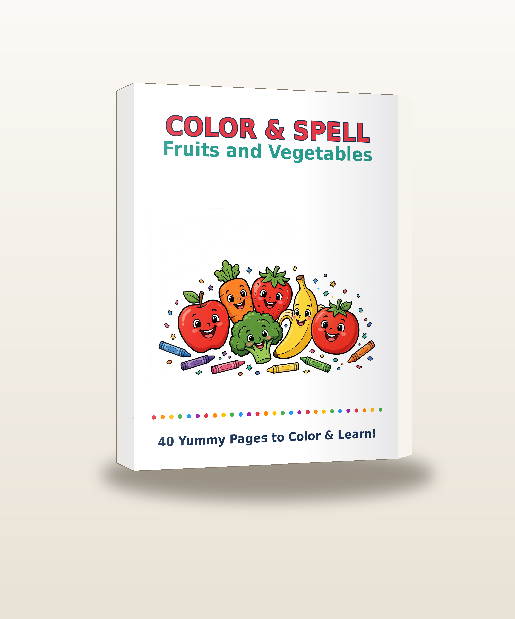 Color & Spell: Fruits and Vegetables book cover